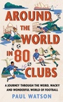 Cover: Around the World in 80 Clubs - Seven Dials