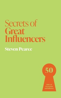 Enlarge image Cover: Secrets of Great Influencers - John Murray Business
