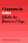 Cover: 7 Lessons in Sales - John Murray Business