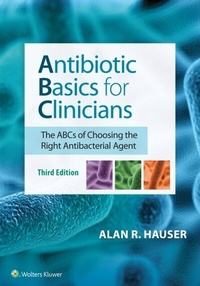 Abbildung von: Antibiotic Basics for Clinicians - WOLTERS KLUWER HEALTH