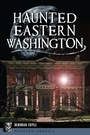 Cover: Haunted Eastern Washington - The History Press