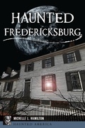 Bild: Haunted Fredericksburg - The History Press