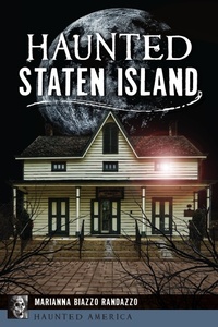 Bild: Haunted Staten Island - The History Press