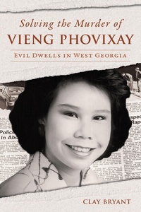 Bild: Solving the Murder of Vieng Phovixay - The History Press