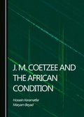 Bild: J. M. Coetzee and the African Condition - Cambridge Scholars Publishing