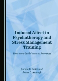 Abbildung von: Induced Affect in Psychotherapy and Stress Management Training - Cambridge Scholars Publishing