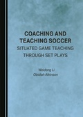 Cover: Coaching and Teaching Soccer - Cambridge Scholars Publishing