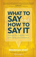 Cover: What to Say and How to Say It - Ave Maria Press