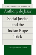 Cover: Social Justice and the Indian Rope Trick - Liberty Fund Inc.