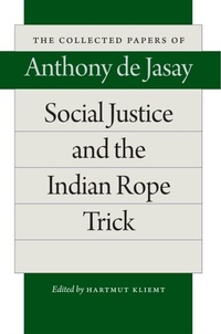 Enlarge image Cover: Social Justice and the Indian Rope Trick - Liberty Fund Inc.