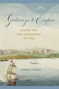 Enlarge image Cover: Gateways to Empire - Lehigh University Press
