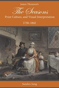 Cover: James Thomson's The Seasons, Print Culture, and Visual Interpretation, 1730-1842 - Bloomsbury eBooks US