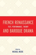 Cover: French Renaissance and Baroque Drama - University of Delaware Press