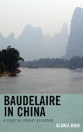 Cover: Baudelaire in China - University of Delaware Press