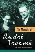 Cover: The Memoirs of Andr&eacute; Trocm&eacute; - Plough Publishing House