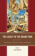 Cover: The Legacy of the Grand Tour - Bloomsbury eBooks US