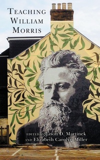 Enlarge image Cover: Teaching William Morris - Fairleigh Dickinson University Press,U.S.