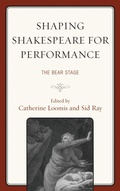 Cover: Shaping Shakespeare for Performance - Fairleigh Dickinson University Press,U.S.