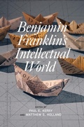 Cover: Benjamin Franklin's Intellectual World - Fairleigh Dickinson University Press,U.S.