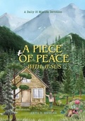 Cover: A Piece of Peace with Jesus - Anita R. Eschler