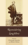 Cover: Reconsidering Longfellow - Fairleigh Dickinson University Press,U.S.