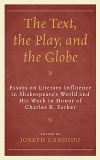 Enlarge image Cover: The Text, the Play, and the Globe - Fairleigh Dickinson University Press,U.S.