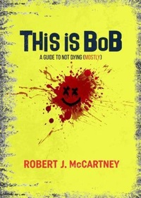 Enlarge image Cover: This is Bob - A.B.Normal Publishing and Media Group