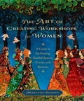 Cover: The Art of Creating Workshops for Women - New Society Publishers