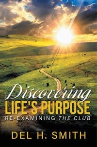 Abbildung von: Discovering LIFE'S PURPOSE - Bookside Press