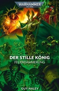 Cover: Feuerd&auml;mmerung: Der Stille K&ouml;nig - Games Workshop Limited