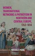 Cover: Women, Transnational Networks and Patriotism in Northern and Central Europe, 1763-1814 - Boydell Press
