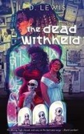 Cover: The Dead Withheld - Neon Hemlock