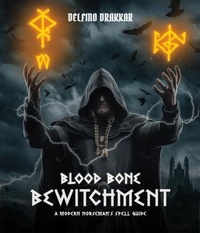 Abbildung von: Blood, Bone And Bewitchment - NY Book Publishers