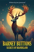 Cover: Barney Buttons & The Secrets Of Brandeland - Authorssolution.Co.UK