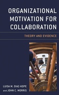 Cover: Organizational Motivation for Collaboration - Bloomsbury eBooks US