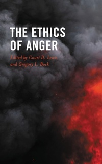 Enlarge image Cover: The Ethics of Anger - Lexington Books