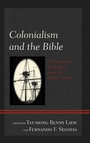 Cover: Colonialism and the Bible - Lexington Books