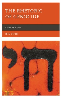 Abbildung von: The Rhetoric of Genocide - Bloomsbury eBooks US