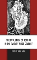 Cover: The Evolution of Horror in the Twenty-First Century - Lexington Books