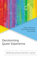 Cover: Decolonizing Queer Experience - Bloomsbury eBooks US