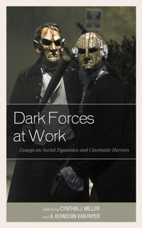 Enlarge image Cover: Dark Forces at Work - Lexington Books
