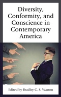 Cover: Diversity, Conformity, and Conscience in Contemporary America - Lexington Books