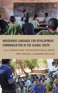 Cover: Indigenous Language for Development Communication in the Global South - Lexington Books