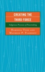 Cover: Creating the Third Force - Lexington Books