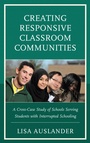 Cover: Creating Responsive Classroom Communities - Bloomsbury eBooks US