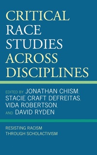 Enlarge image Cover: Critical Race Studies Across Disciplines - Lexington Books