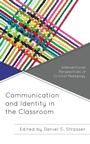 Cover: Communication and Identity in the Classroom - Bloomsbury eBooks US
