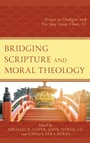 Cover: Bridging Scripture and Moral Theology - Lexington Books