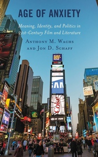 Enlarge image Cover: Age of Anxiety - Lexington Books