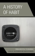 Cover: A History of Habit - Lexington Books